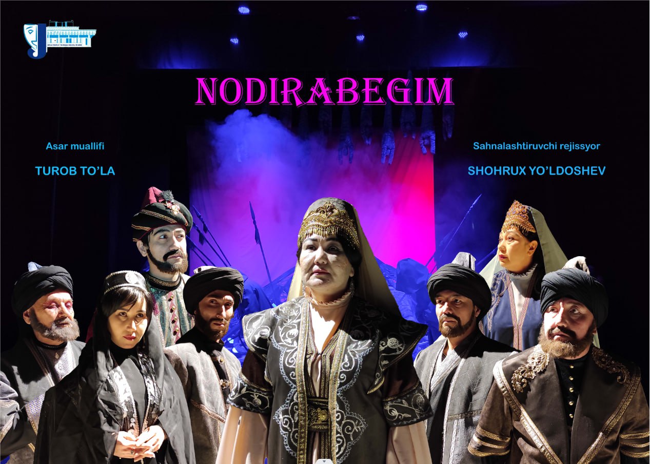"Nodirabegim"  spektakliga taklif etamiz!